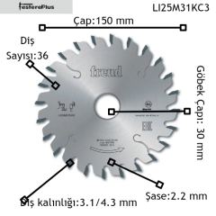 Freud Lı25m Konik Çizici Testereler 150x3,1-4,3/2,2x30 z36-LI25M31KC3