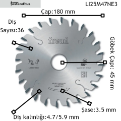 FREUD LI25M Panel Ebatlama Çizicileri 180x4,7-5,9/3,5x45 z36-LI25M47NE3