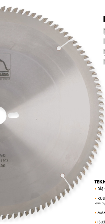 NETMAK Do Metaller için Pozitif Dişli Daire Testereleri